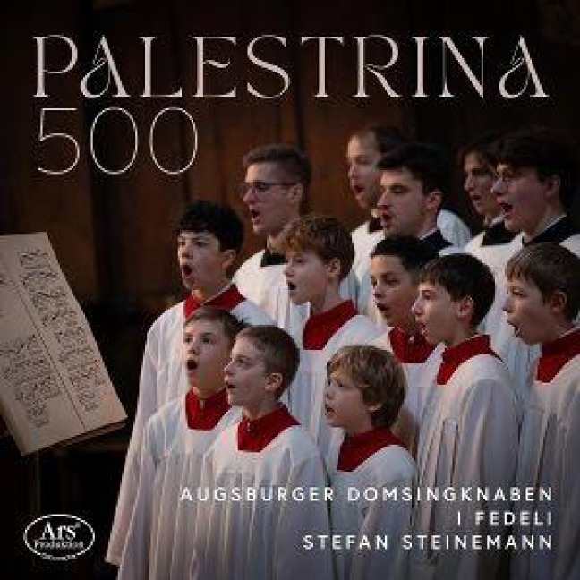 Palestrina 500 - Augsburger Domsingknaben/Steinemann/I Fedeli