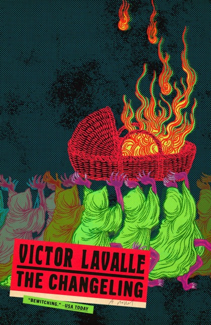 The Changeling - Victor Lavalle