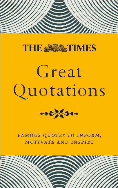 The Times Great Quotations - 