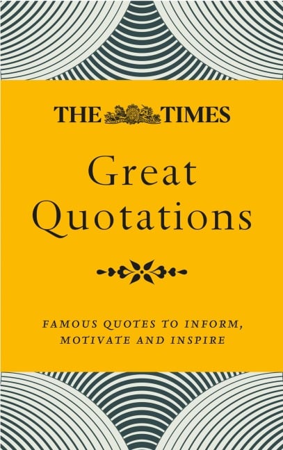 The Times Great Quotations - 