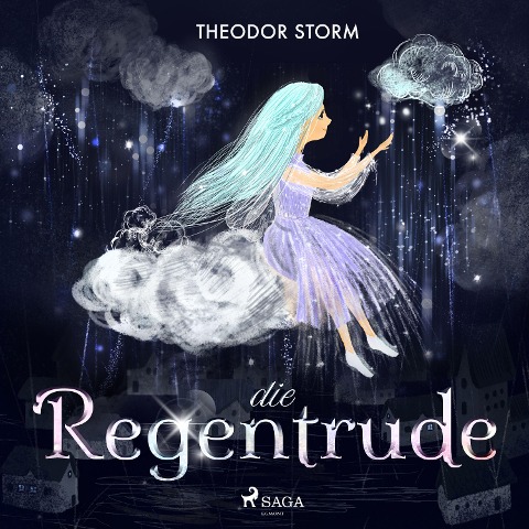 Die Regentrude - Theodor Storm