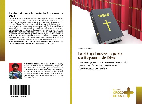 La clé qui ouvre la porte du Royaume de Dieu - Alexandre Mbok