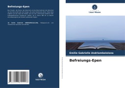 Cover-Bild zum Titel 'Befreiungs-Epen' von 'Emilie Gabrielle Andriambololona'