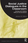 Cover-Bild zum Titel 'Social Justice Dialogues in the Classroom' von 'Jackson M. Matos'