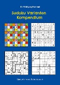 Cover-Bild zum Titel 'Sudoku Varianten Kompendium' von 'Wolfgang Hummel'