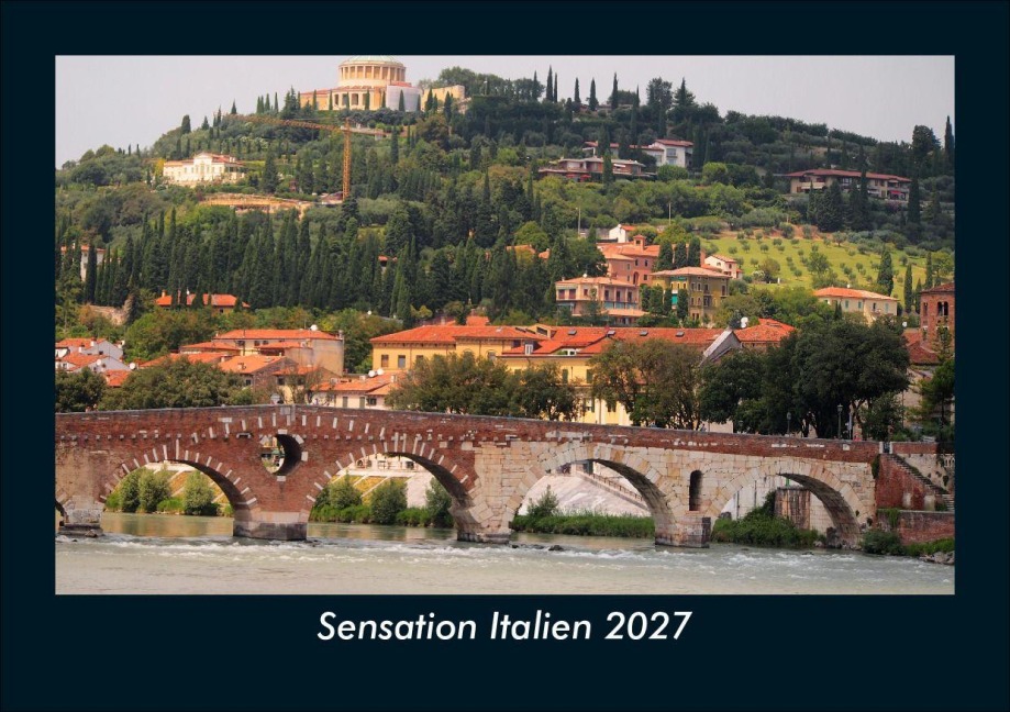 Sensation Italien 2027 Fotokalender DIN A5 - Tobias Schmitt, Kevin Heber