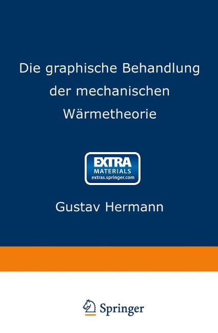 Die graphische Behandlung der mechanischen Wärmetheorie - Gustav Hermann