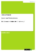Cover-Bild zum Titel 'Japan und Immigration' von 'Johann Gutjahr'