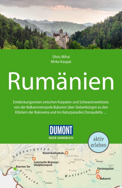 DUMONT Reise-Handbuch Reiseführer Rumänien - Silviu Mihai, Mirko Kaupat