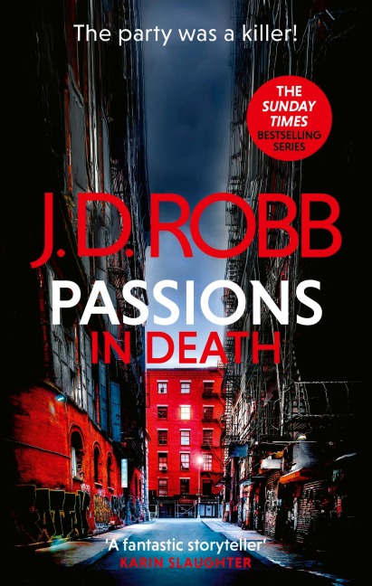 Passions in Death: An Eve Dallas thriller (In Death 59) - J. D. Robb