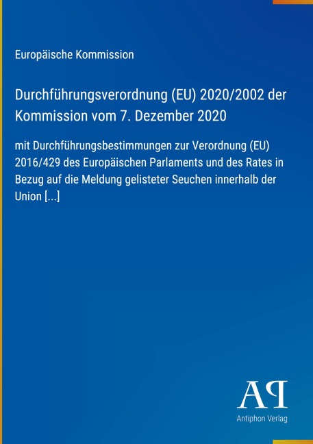 Durchführungsverordnung (EU) 2020/2002 der Kommission vom 7. Dezember 2020 - Europäische Kommission