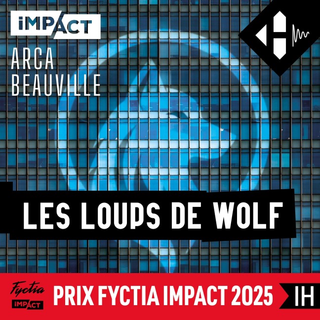 Les loups de WOLF - Arca Beauville