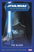 Cover-Bild zum Titel 'Star Wars: The High Republic - The Blade' von 'Charles Soule'