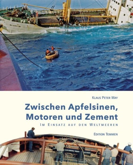 Zwischen Apfelsinen, Motoren und Zement - Klaus Peter May