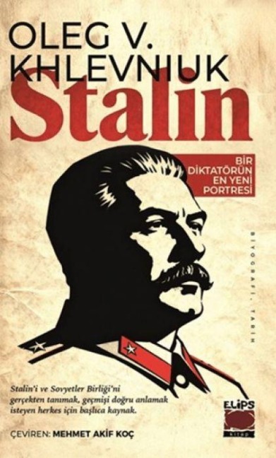 Stalin Bir Diktatörün En Yeni Portresi - Oleg V. Khlevniuk