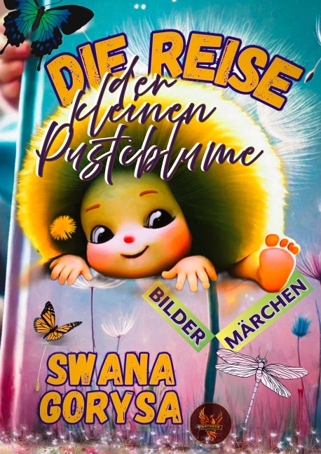 Die Reise der kleinen Pusteblume - Swana Gorysa
