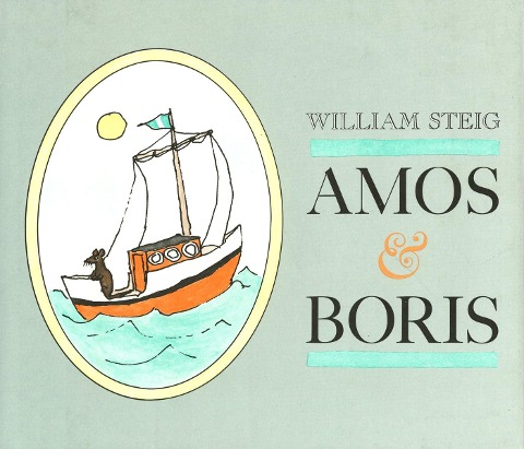 Amos & Boris - William Steig
