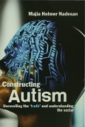 Cover-Bild zum Titel 'Constructing Autism' von 'Majia Holmer Nadesan'