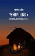 Cover-Bild zum Titel 'Verbindung Y' von 'Matthias Boll'