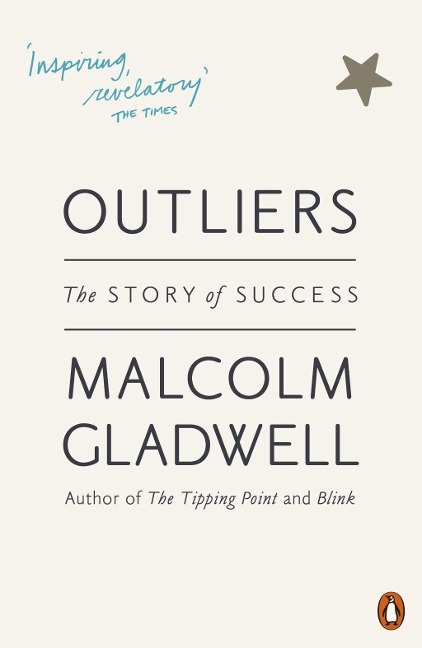 Outliers - Malcolm Gladwell