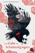 Cover-Bild zum Titel 'Die Gabe des Schattenkriegers' von 'Elina Pitkäkangas'