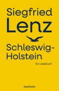 Cover-Bild zum Titel 'Siegfried Lenz. Schleswig-Holstein.' von 'Siegfried Lenz'
