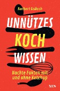 Cover-Bild zum Titel 'Unnützes Kochwissen' von 'Norbert Golluch'