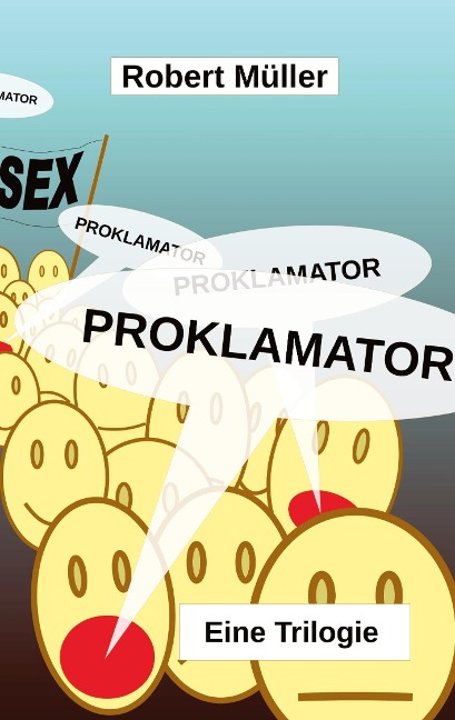 Proklamator - Robert Müller