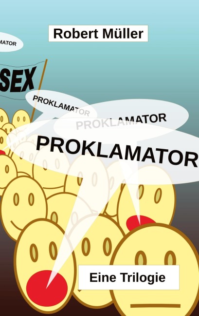 Proklamator - Robert Müller