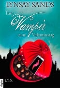 Cover-Bild zum Titel 'Ein Vampir zum Valentinstag' von 'Lynsay Sands'