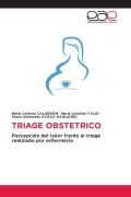 Cover-Bild zum Titel 'TRIAGE OBSTETRICO' von 'María Celeste Calderón, Maria Carolina Talio, Paola Antonella Avaca Gagliardi'