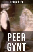Cover-Bild zum Titel 'PEER GYNT' von 'Henrik Ibsen'