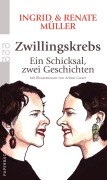 Cover-Bild zum Titel 'Zwillingskrebs' von 'Ingrid Müller, Renate Müller'