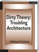 Cover-Bild zum Titel 'Dirty Theory' von 'Héléne Frichot'