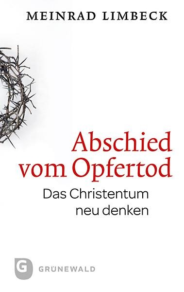 Abschied vom Opfertod - Meinrad Limbeck
