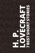 Cover-Bild zum Titel '7 best short stories by H. P. Lovecraft' von 'H. P. Lovecraft, August Nemo'