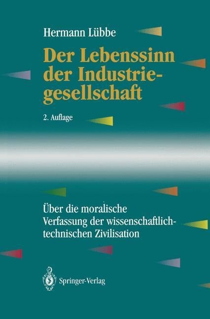 Der Lebenssinn der Industriegesellschaft - Hermann Lübbe