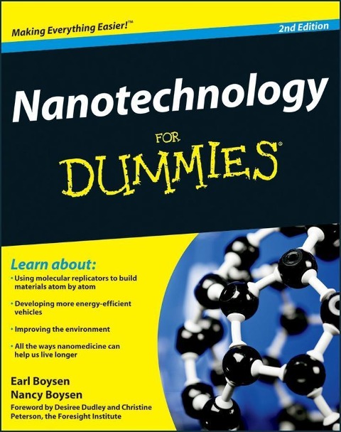 Nanotechnology For Dummies - Earl Boysen, Nancy C. Muir
