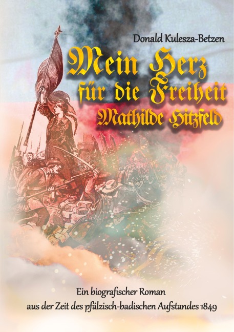Mein Herz für die Freiheit - Donald Kulesza-Betzen