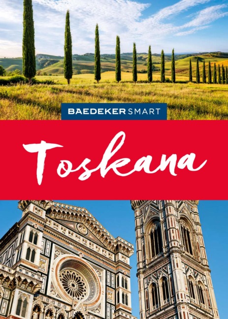 Baedeker SMART Reiseführer E-Book Toskana - Rita Henss, Christiane Büld Campetti, Jürgen Sorges