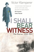 Cover-Bild zum Titel 'I Shall Bear Witness' von 'Victor Klemperer'