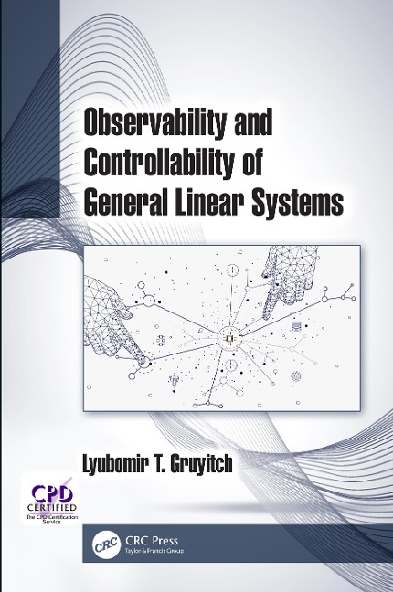 Observability and Controllability of General Linear Systems - Lyubomir T. Gruyitch
