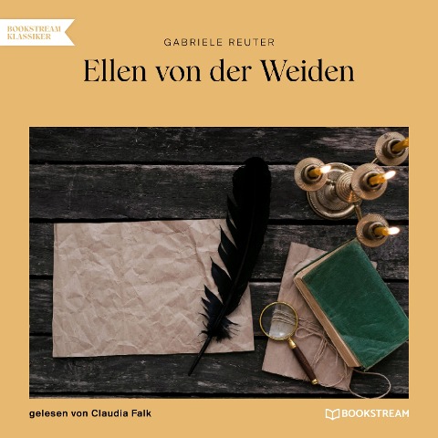 Ellen von der Weiden - Gabriele Reuter