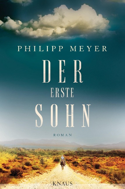 Der erste Sohn - Philipp Meyer