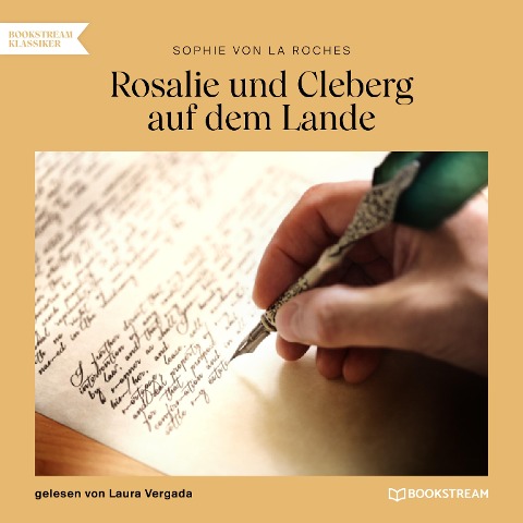 Rosalie und Cleberg auf dem Lande - Sophie Von La Roche
