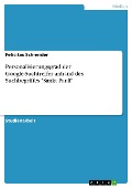 Personalisierungsgrad der Google-Suchtreffer anhand des Suchbegriffes "Sankt Pauli" - Felicitas Schneider