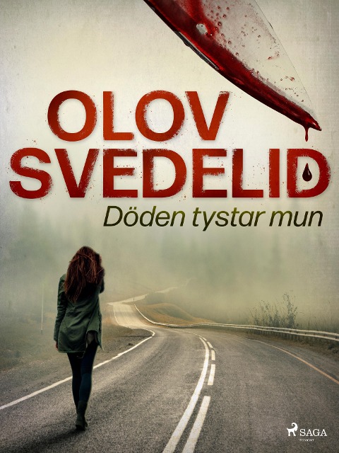 Döden tystar mun - Olov Svedelid