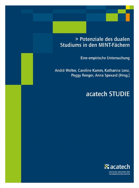 Potenziale des dualen Studiums in den MINT-Fächern - 