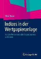 Indizes in der Wertpapieranlage - Viktor Heese