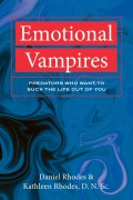 Cover-Bild zum Titel 'Emotional Vampires' von 'Kathleen Rhodes, Daniel Rhodes'